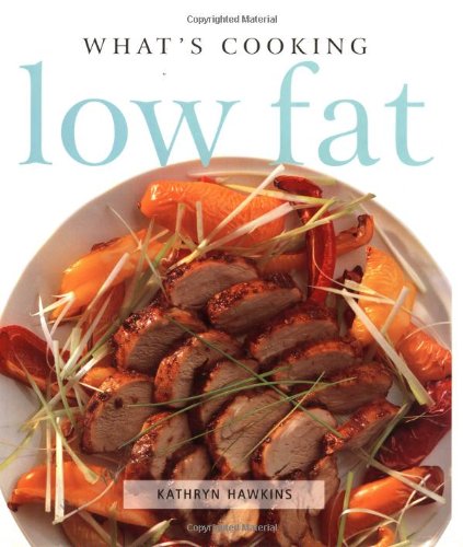 Stock image for What's Cooking Low Fat for sale by Priceless Books