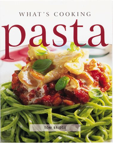 Beispielbild fr What's Cooking : Pasta zum Verkauf von Better World Books