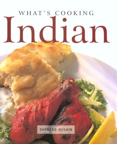 What's Cooking Indian (9781571451521) by Husain, Shehzad