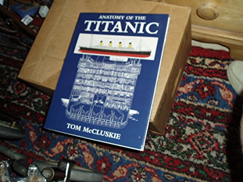 Imagen de archivo de Anatomy of the Titanic a la venta por Ergodebooks