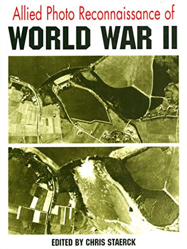 Imagen de archivo de Allied Photo Reconnaissance of World War II a la venta por Better World Books: West