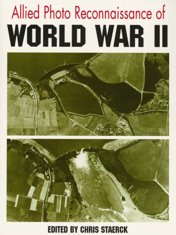 9781571451613: Allied Photo Reconnaisance of World War Two