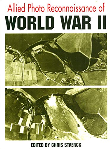 Stock image for Allied Photo Reconnaissance of World War II for sale by Better World Books: West