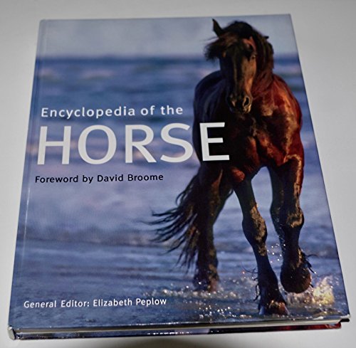 9781571451651: Encyclopedia of the Horse