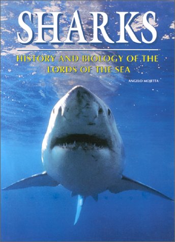 Stock image for Sharks: History and Biology of the Lords of the Sea for sale by Hawking Books