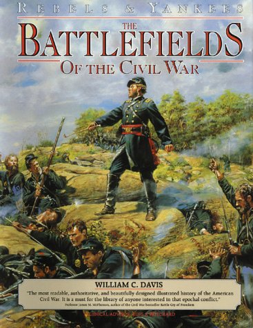 Beispielbild fr Rebels and Yankees: Battlefields of the Civil War zum Verkauf von Books From California