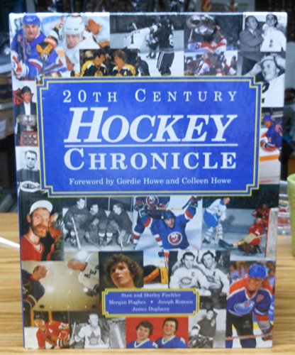 Stock image for One Hundred Years of Hockey: The Chronicle of a Century on Ice for sale by HPB-Ruby