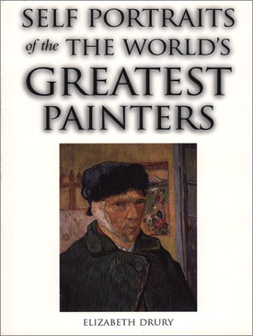 Stock image for Self Portraits of the World's Greatest Painters for sale by HPB-Red