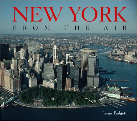 Stock image for New York from the Air for sale by Better World Books: West