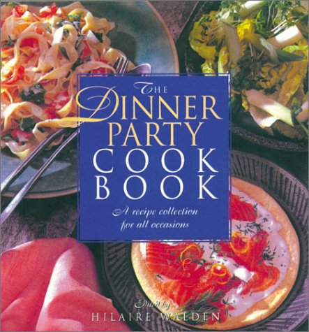 Stock image for Dinner Party Cookbook for sale by ThriftBooks-Atlanta