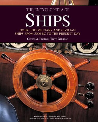 Stock image for The Encyclopedia of Ships for sale by GF Books, Inc.