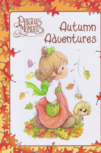 Stock image for Precious Moments Autumn Adventures for sale by Wonder Book