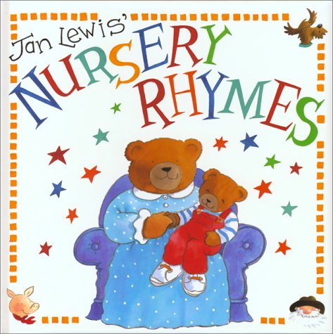 Stock image for Jan Lewis' Nursery Rhymes (Jan Lewis Books) for sale by The Book Spot