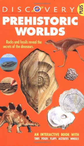 Beispielbild fr Prehistoric Worlds : Rocks and Fossils Reveal the Secrets of Dinosaurs zum Verkauf von Better World Books