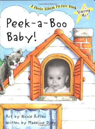 Stock image for Starring Me: Peek-a-Boo Baby! for sale by Seattle Goodwill