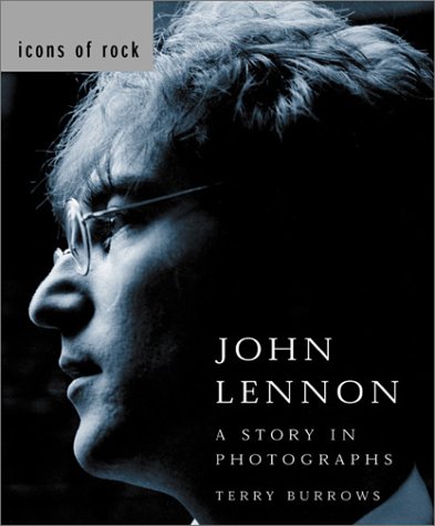 9781571454690: John Lennon: A Story in Photographs (Icons of Rock)