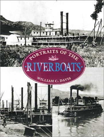 Stock image for Portraits of the Riverboats for sale by Books of the Smoky Mountains