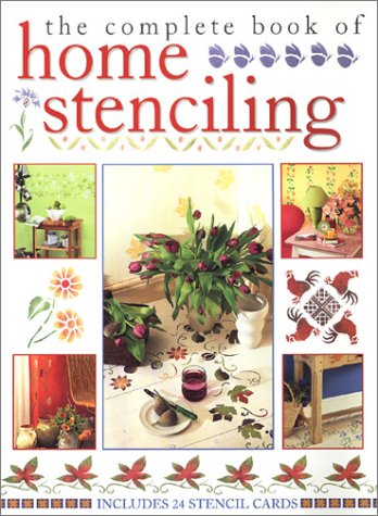 9781571455116: The Complete Book of Home Stenciling