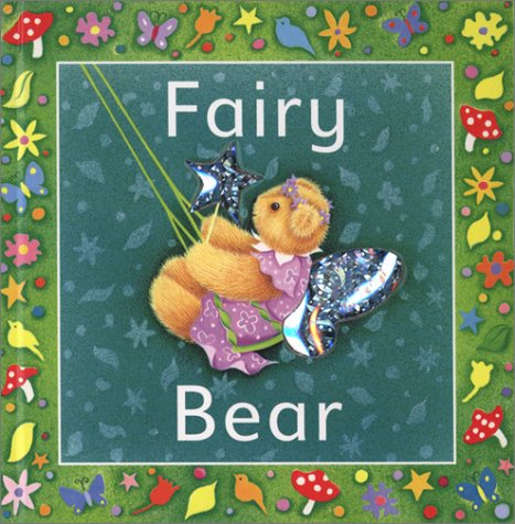Imagen de archivo de Fairy Bear a la venta por Better World Books