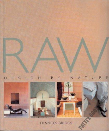 Beispielbild fr Raw: Design by Nature zum Verkauf von Books From California
