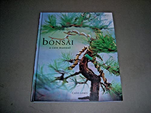 9781571456090: Bonsai (A Care Manual)