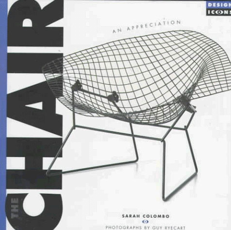 Stock image for The Chair: An Appreciation for sale by Michael J. Toth, Bookseller, ABAA