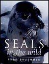 Imagen de archivo de Seals in the Wild a la venta por Better World Books