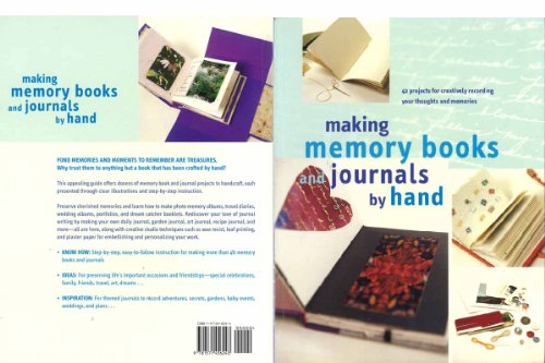 Beispielbild fr Making Memory Books and Journals by Hand : 42 Projects for Creatively Recording Your Thoughts and Memories zum Verkauf von Better World Books