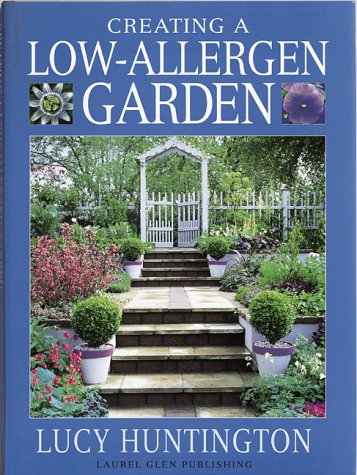 Imagen de archivo de Creating a Low-Allergen Garden a la venta por Better World Books