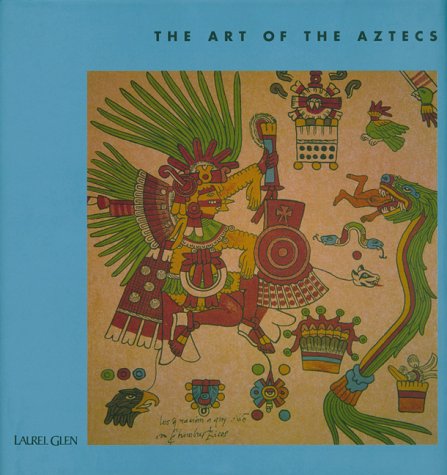 Imagen de archivo de The Art of the Aztecs (The Art Of) a la venta por HPB-Diamond