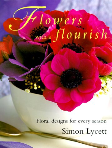 Stock image for Flowers with a Flourish for sale by Half Price Books Inc.