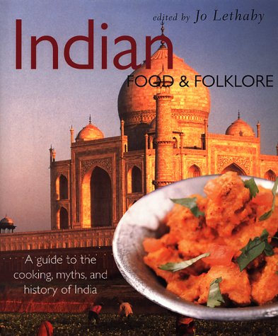 Stock image for Indian Food & Folklore for sale by St Vincent de Paul of Lane County