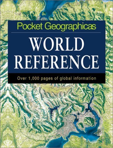 Imagen de archivo de Geographica's World Reference: Over 1,000 Pages of Global Information a la venta por Half Price Books Inc.