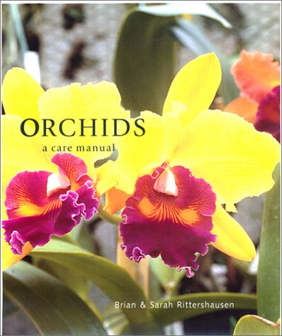 9781571456762: Orchids: A Care Manual (The Care Manual Series)