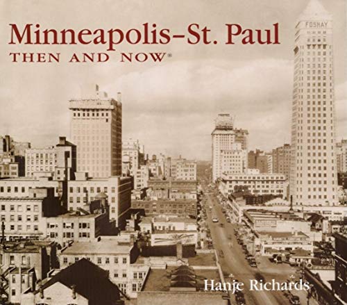 Stock image for Minneapolis-St. Paul Then and Now for sale by Better World Books