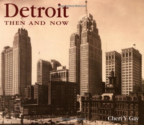 Stock image for Detroit Then and Now (Then & Now) for sale by SecondSale