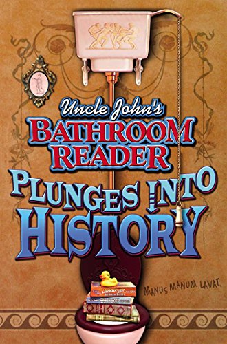Beispielbild fr Uncle John's Bathroom Reader Plunges into History zum Verkauf von TextbookRush