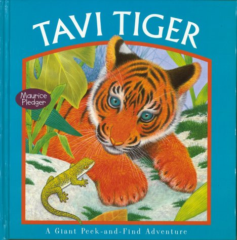 Imagen de archivo de Tavi Tiger a la venta por Better World Books: West