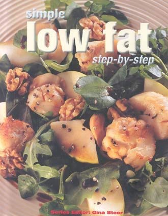 Stock image for Simple Low Fat Step-by-step for sale by Better World Books: West