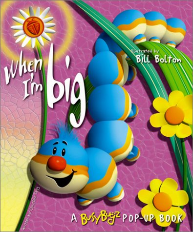 Imagen de archivo de When I'm Big a la venta por Better World Books