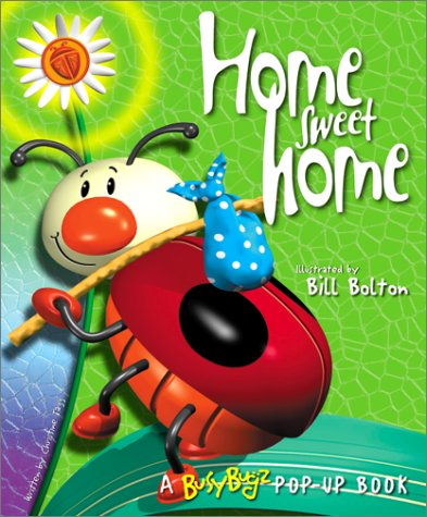 9781571457547: Home Sweet Home (Busy Bugz Pop-Up Series)
