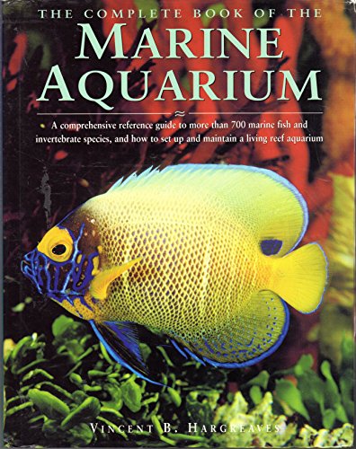 Stock image for The Complete Book of the Marine Aquarium for sale by Books of the Smoky Mountains