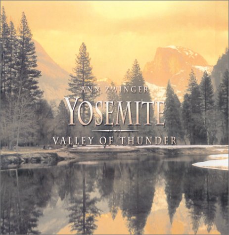 Stock image for Yosemite: Valley of Thunder for sale by GridFreed