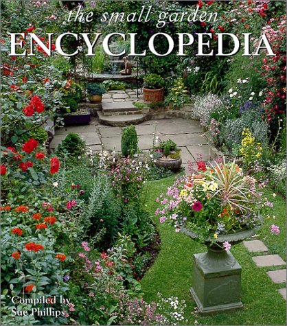 The Small Garden Encyclopedia