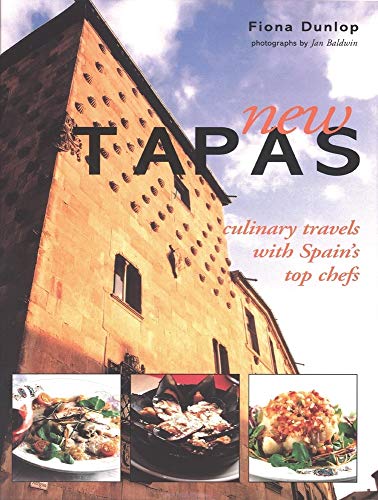 Imagen de archivo de New Tapas: Culinary Travels With Spains Top Chefs a la venta por Goodwill of Colorado