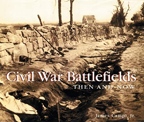 9781571458650: Civil War Battlefields Then and Now (Then & Now (Thunder Bay Press))