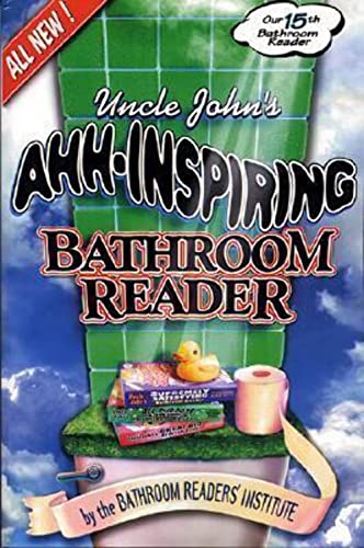 Imagen de archivo de Uncle John's Ahh-Inspiring Bathroom Reader a la venta por Orion Tech