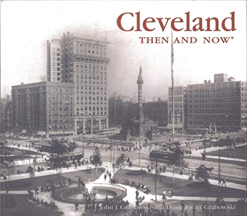 Imagen de archivo de Cleveland Then and Now (Then Now) a la venta por Goodwill of Colorado
