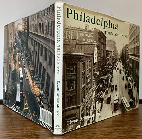 Beispielbild fr Philadelphia Then and Now (Then and Now (Thunder Bay Press)) zum Verkauf von Reuseabook