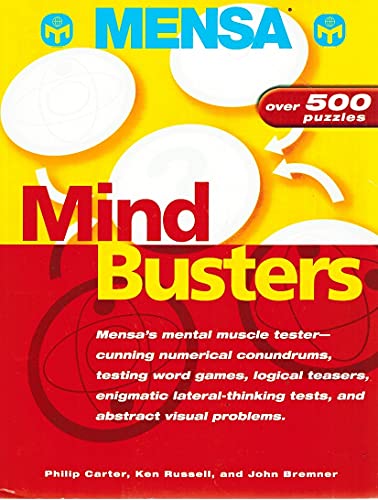 Mensa Mind Busters (9781571458827) by Carter, Philip J.; Bremner, John; Russell, Kenneth A.